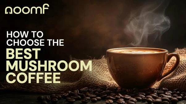 How to choose the best mushroom coffee
