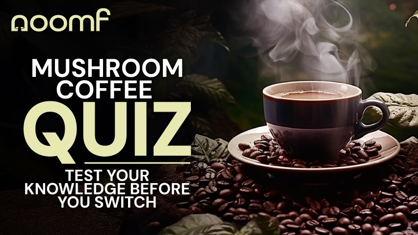 Mushroom coffee quiz